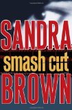 Smash Cut: A Novel