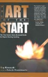 The Art of the Start: The Time-Tested, Battle-Hardened Guide for Anyone Starting Anything