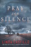 Pray for Silence: A Thriller (Kate Burkholder)