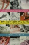 My Horizontal Life: A Collection of One-Night Stands