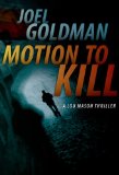 Motion To Kill (Lou Mason Thrillers)