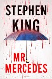 Mr. Mercedes: A Novel