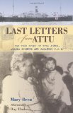 Last Letters from Attu: The True Story of Etta Jones, Alaska Pioneer and Japanese POW