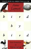 Bird by Bird: Some Instructions on Writing and Life