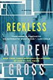 Reckless: A Novel