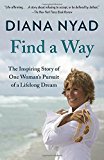 Find a Way: The Inspiring Story of One Woman's Pursuit of a Lifelong Dream