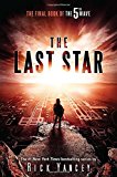 The Last Star: The Final Book of The 5th Wave