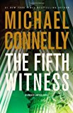 By Michael Connelly: The Fifth Witness (Mickey Haller)